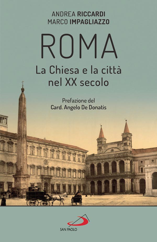 “Roma. La Chiesa e la città nel XX secolo”